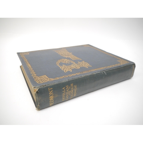 5254 - Estella Canziani & Eleanour Rohde: 'Piedmont', London, Chatto & Windus, 1913, 1st edition, additiona... 