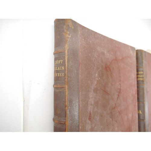 6075 - (Ceramics), Édouard Garnier: 'The Soft Porcelain of Sèvres, With An Historical Introduction', London... 