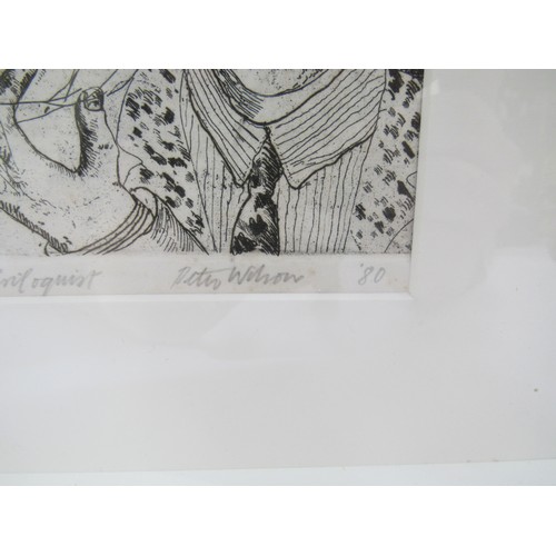 1184 - PETER WILSON (XX/XXI) A limited edition etching 'Ventriloquist', signed and dated 1980. Framed and g... 