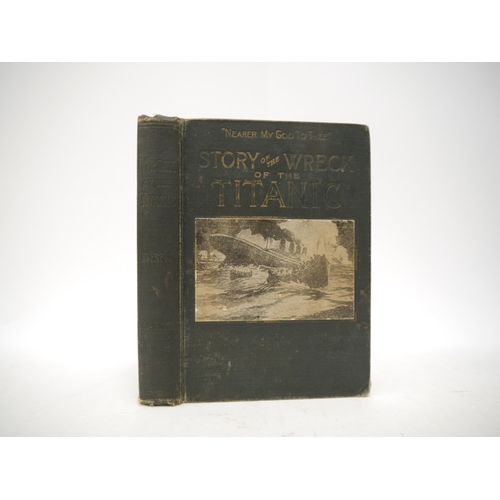 6290 - Marshall Everett (ed.): 'Wreck and Sinking of the Titanic: The Ocean's Greatest Disaster', London, L... 