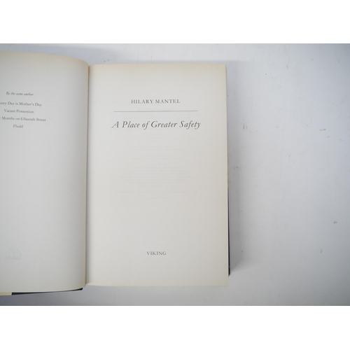 6064 - Hilary Mantel: 'A Place of Greater Safety', London, Viking, 1992, 1st edition, 1st impression, origi... 