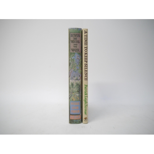 6088 - Patrick Leigh Fermor, 2 titles: 'Between the Woods and the Water. On Foot from Constantinople to the... 