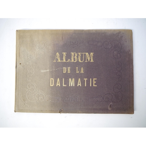 6348 - (Dalmatia, Dalmacija, Croatia). 'Album de la Dalmatie', a landscape 4to album containing 21 engraved... 