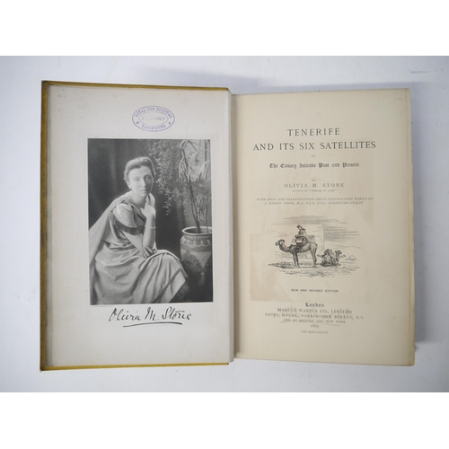 6350 - Olivia M. Stone: 'Tenerife and Its Six Satellites, or The Canary Islands Past and Present', London, ... 