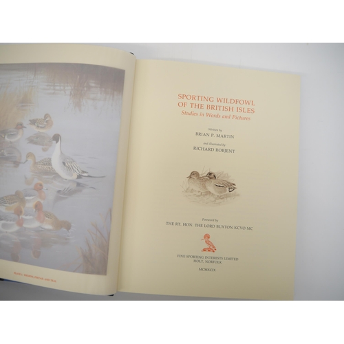 7249 - Richard Robjent (illustrator) & Brian Martin: 'Sporting Wildfowl of the British Isles. Studies in Wo... 