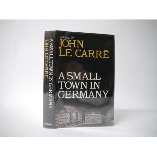 7170 - John Le Carre: 'A Small Town in Germany', London, William Heinemann, 1968, 1st edition, signed piece... 