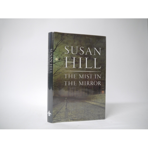 7173 - Susan Hill: 'The Mist in the Mirror', London, Sinclair-Stevenson, 1992, 1st edition, signed on title... 