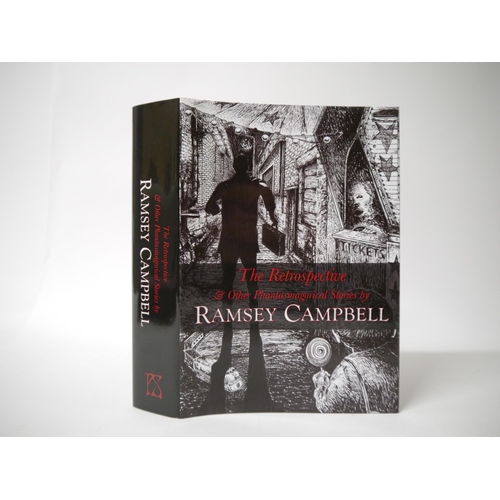 7200 - (Science Fiction, Fantasy, Horror Fiction.) Ramsey Campbell: 'The Retrospective & Other Phantasmagor... 