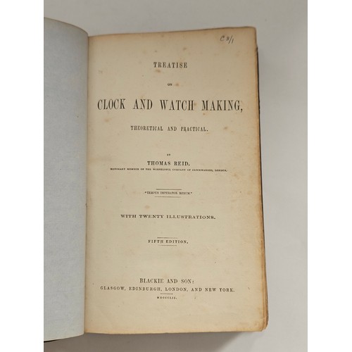 8218 - Thomas Reid: 'Treatise on Clock & Watch Making, Theoretical & Practical', 1852 5th edition, added en... 