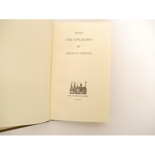 9289 - Graham Greene: 'Why the Epigraph?', London, The Nonesuch Press, 1989, 1st edition, limited edition, ... 