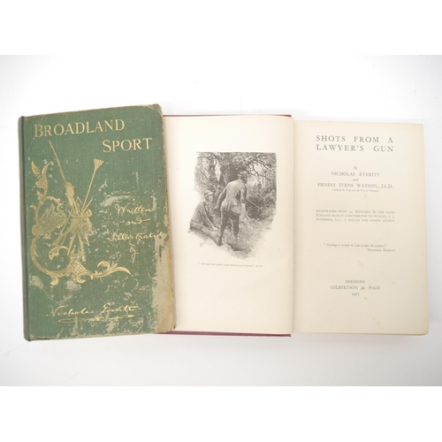 9351 - Nicholas Everitt, 2 titles: 'Broadland Sport', London, R.A. Everett, 1902, 1st edition, frontis + nu... 