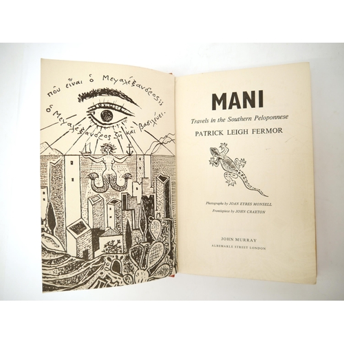 9311 - Patrick Leigh Fermor: 'Mani: Travels in the Southern Peloponnese', London, John Murray, 1958, 1st ed... 