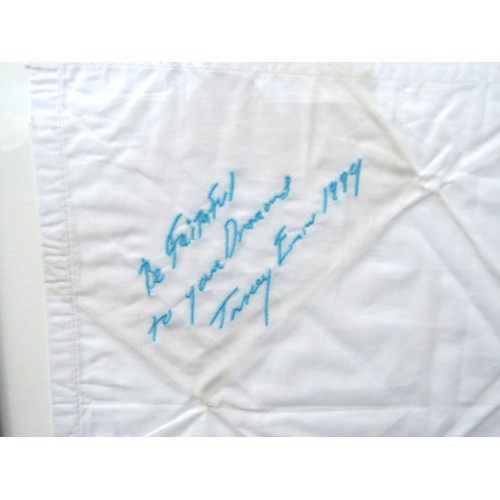 7532 - TRACEY EMIN (b.1963) (ARR) A framed and glazed embroidered linen napkin 'Be Faithful To Your Dreams'... 