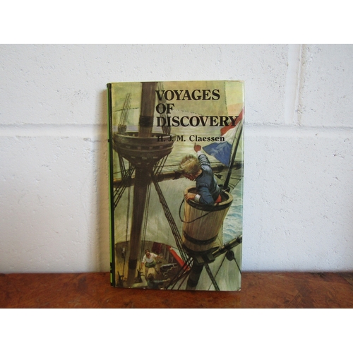 1021 - H.J.M Claessen 'Voyages of Discovery' 1974, 1st edition, original cloth, dust wrapper