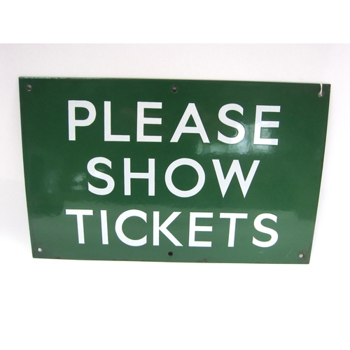 8174 - An enamel BR (S) sign - Please show tickets, 25 x 40.5cm