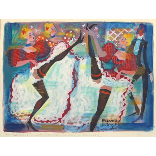 7123 - MAURICE BLANCHARD (French 1903-1969) A mixed media on paper - 'Montmarte, Can Can au Moulin Rouge'. ... 