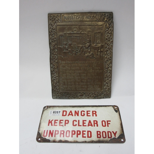 8357 - An enamel Danger sign, 25 x 13cm approx and brass plaque 'Bless this House'