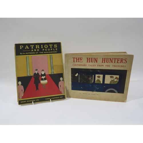 9216 - THE HUN HUNTERS 'Cautionary Tales from the Trenches' 1916, hardcover, together with PATRIOTS AND PEO... 