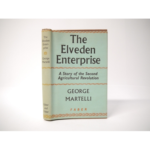 5294 - George Martelli: 'The Elveden Enterprise: A Story of the Second Agricultural Revolution', London, Fa... 