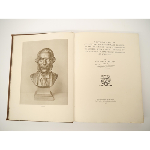 5024 - Charles Beard: 'A Catalogue of the Collection of Martinware Formed by Mr. Frederick John Nettlefold ... 