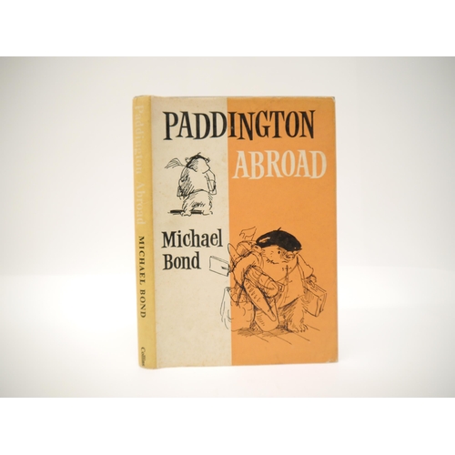 5052 - Michael Bond: 'Paddington Abroad', London, Collins, 1961, 1st edition, 1st impression, signed by aut... 