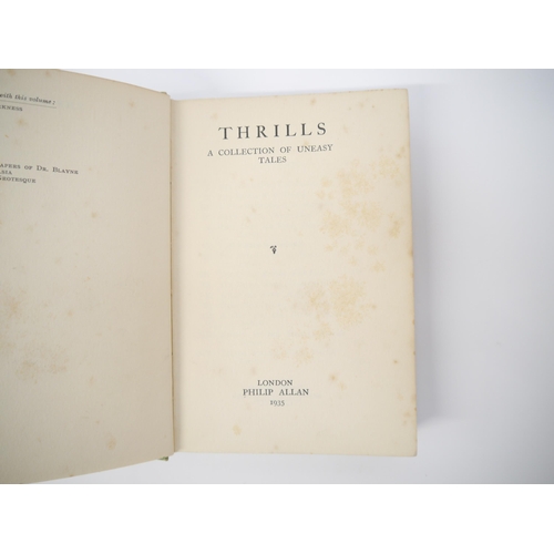 5177 - Charles Lloyd Birkin (ed.): 'Thrills: A Collection of Uneasy Tales', London, Philip Allan, 1935, 1st... 