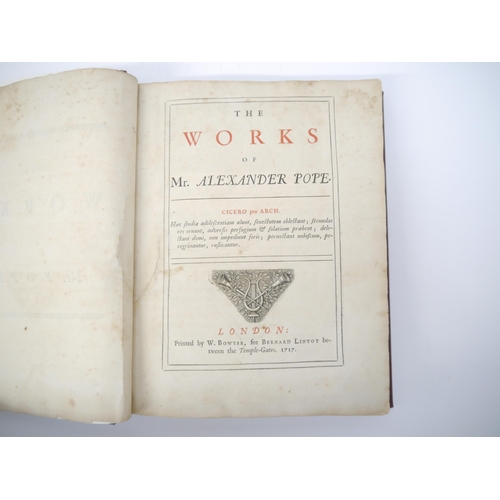 5203 - Alexander Pope: 'The Works of Mr. Alexander Pope', London, W. Bowyer for Bernard Lintot, 1717, 1st e... 