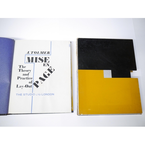 5018 - Alfred Tolmer: 'Mise en Page. The Theory and Practice of Lay-Out', London, The Studio Ltd, 1931, 1st... 