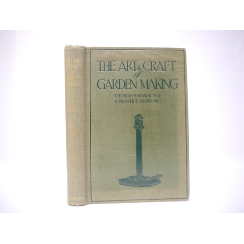 5353 - Thomas H. Mawson (Assisted by E. Prentice Mawson): 'The Art and Craft of Garden Making', London, B.T... 