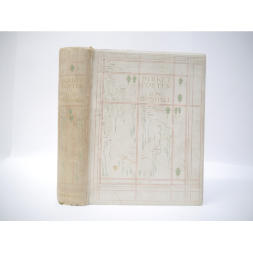 4228 - H.M. Cundall: 'Birket Foster', London, Adam & Charles Black, 1906, 1st edition, limited edition de l... 