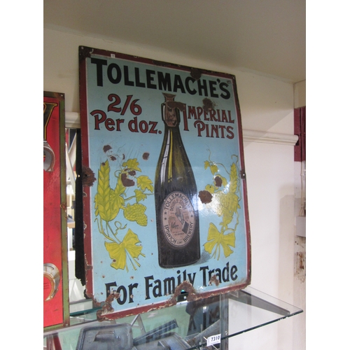 7310 - An enamel sign; Tollemaches For Family Trade, 56cm x 76cm