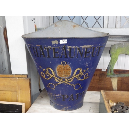 2076 - A galvanised grape picker's tub with painted 'Chateau Neuf Du-Pape' lettering and emblem