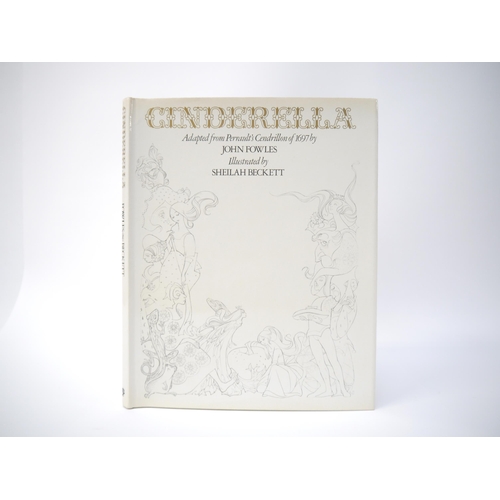 9079 - John Fowles; Sheila Beckett (illustrated): 'Cinderella, Adapted from Perrault's Cendrillon of 1697',... 