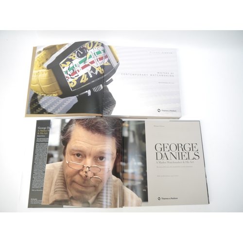 9357 - Michael Clerizo, 2 titles: ‘George Daniels: A Master Watchmaker & His Art’, 2013, 1st edition, ‘Mast... 