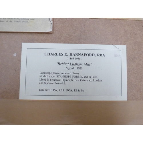 1012 - CHARLES E. HANNAFORD (1863-1955) A framed and glazed watercolour - 'Behind Ludham Mill'. Signed bott... 