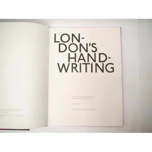 9025 - Edward Johnston. Colin Banks: 'London's handwriting. The development of Edward Johnston's Undergroun... 