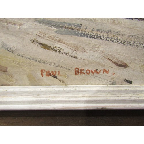 4039 - PAUL BROWN (XX/XXI) A framed oil on board, coastal village and farmland scene, signed bottom right, ... 