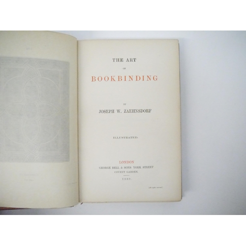 5005 - (Zaehnsdorf Fine Binding.) Joseph W. Bell: 'The Art of Bookbinding', London, George Bell and Sons, 1... 