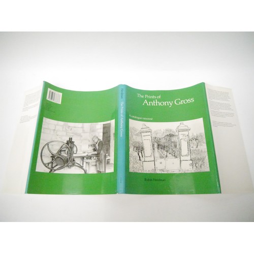 5056 - ‘The Prints of ANTHONY GROSS A Catalogue Raisonné’, by Robin Herdman. Published in 1991 by Scolar Pr... 