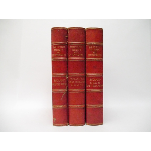 9077 - H.D. Goatley & others: 'British Hunts and Huntsmen. Containing a short history of each fox and stag ... 