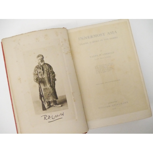 9088 - Ralph P. Cobbold: 'Innermost Asia. Travel & Sport in the Pamirs', London, William Heinemann, 1900, 1... 