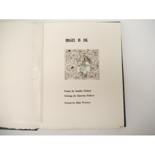 9214 - (Private press.) Jennifer Holland; Claerwen Holland (illustrated): ‘Images in Ink. Poems by Jennifer... 
