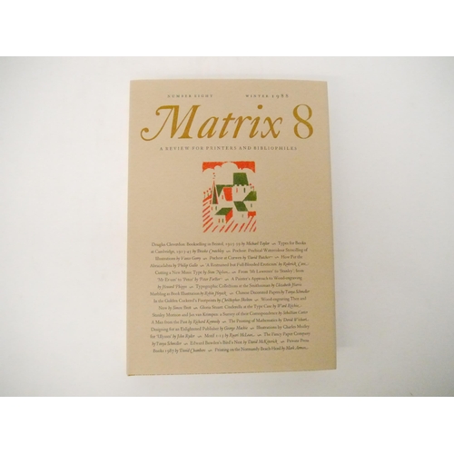 9216 - Whittington Press. John & Rosalind Randle: 'Matrix 8: A Review for Printers & Bibliophiles', Andover... 