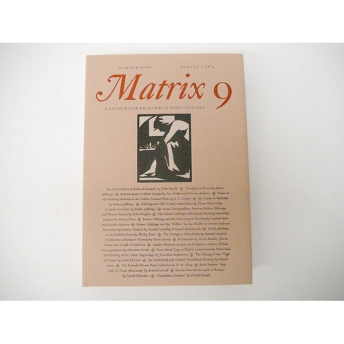 9217 - Whittington Press. John & Rosalind Randle: 'Matrix 9: A Review for Printers & Bibliophiles', Andover... 