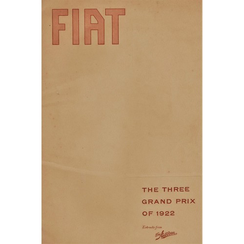 122 - FIAT - The Three Grand Prix of 1922. A rare promotional folder, issued by FIAT, comprising report ex... 