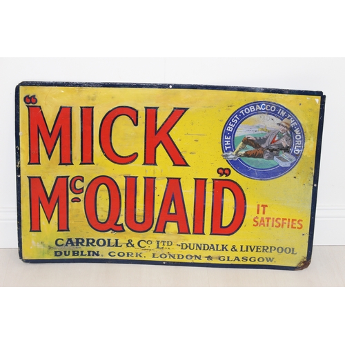 17 - Vintage Irish Mick Mc Quaid Metal Tobacco Sign