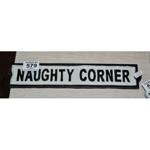 579 - Cast Naughty Corner Sign