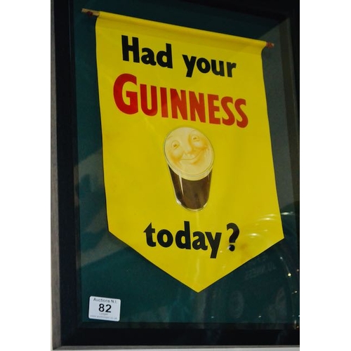 82 - Had Your Guinness Today? Advertising Pendant in Box Frame - Appx 20x16