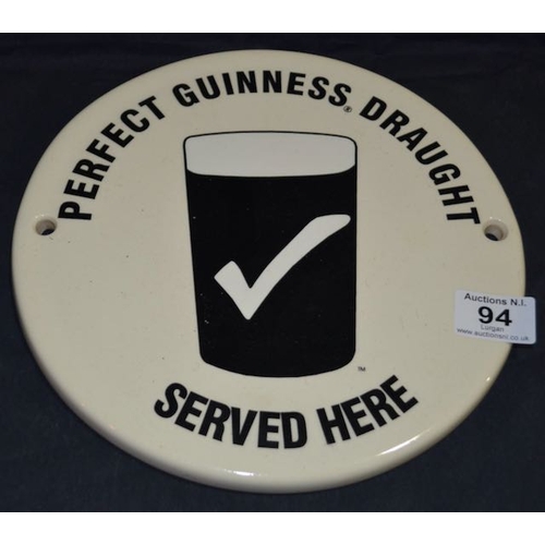 94 - Ceramic Perfect Guinness Draught Served Here Plaque - Appx 10