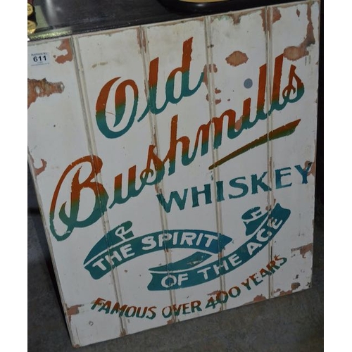 611 - Old Bushmills Whiskey Advertising Board - Appx 25x28